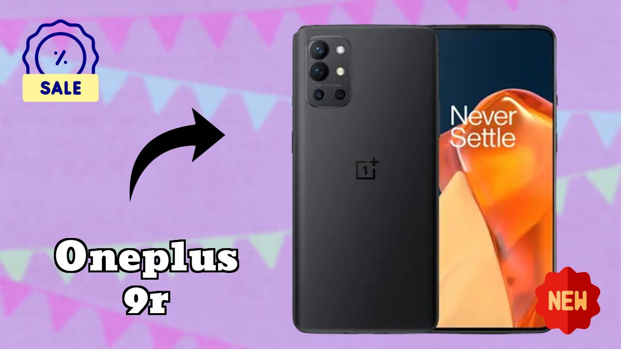 OnePlus 9R Battery Life: 4500 MAh How Long Lasts