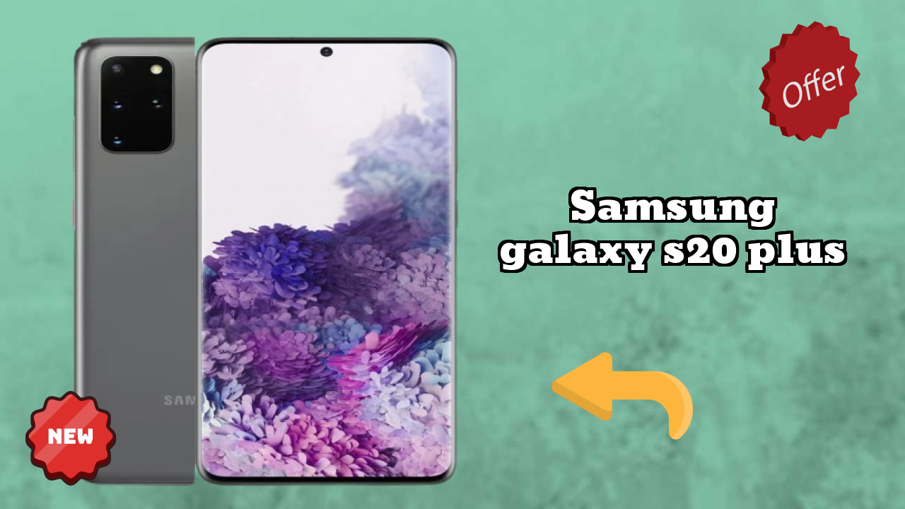 Samsung Galaxy S20 Plus vs iPhone 15: Detailed Feature Comparison