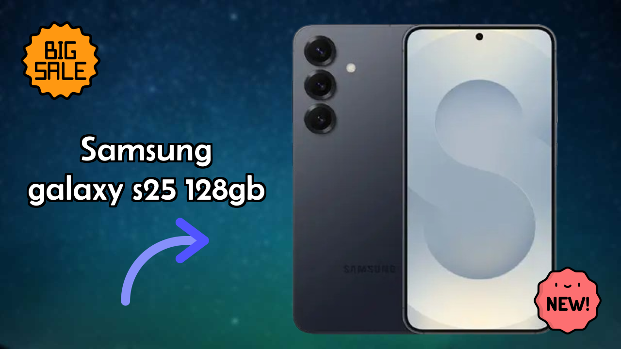 Samsung Galaxy S25 128GB Battery Life: 4000 MAh Charging Speed