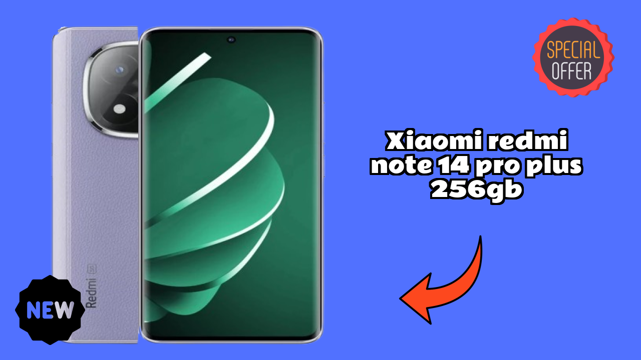 Xiaomi Redmi Note 14 Pro Plus 256GB at ₹27,980 - Complete Review Guide